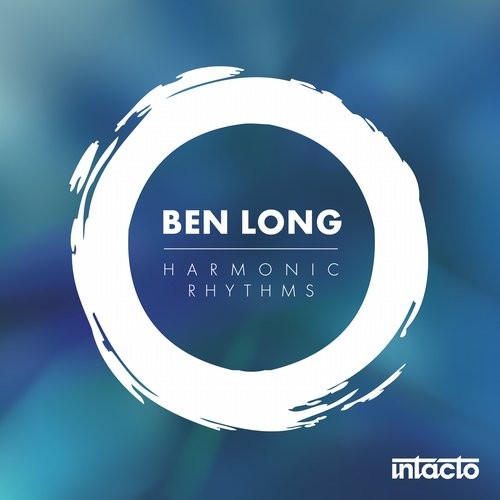 Ben Long – Harmonic Rhythms EP