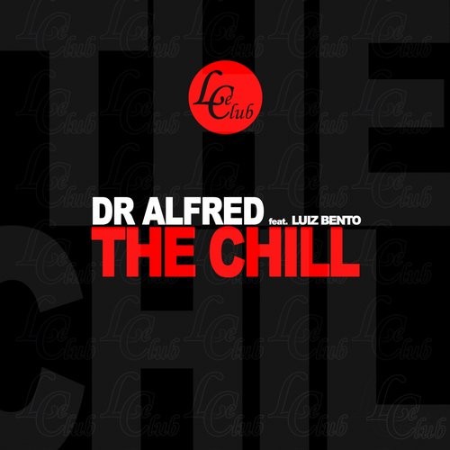 Dr. Alfred, Luiz Bento – The Chill
