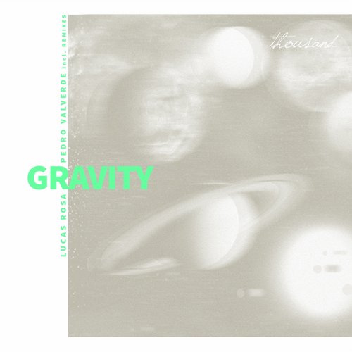 Lucas Rosa, Pedro Valverde – Gravity
