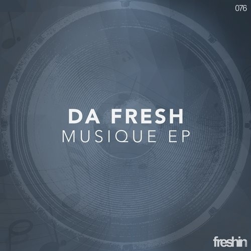 Da Fresh – Musique