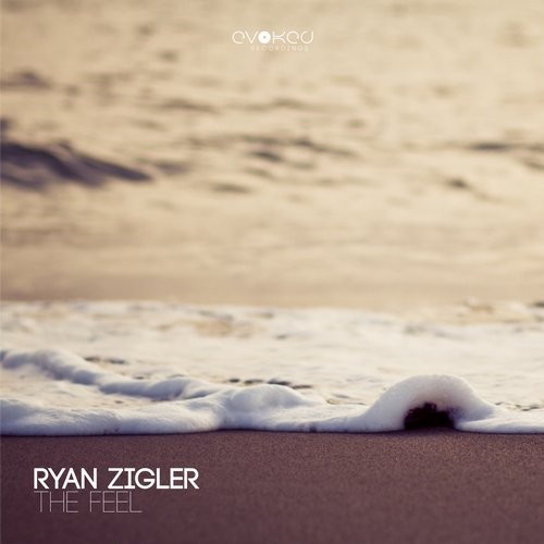 Ryan Zigler – The Feel