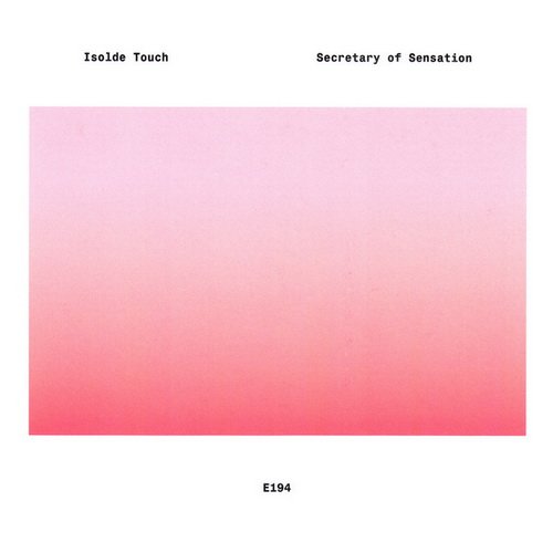 Isolde Touch – Secretary Of Sensation