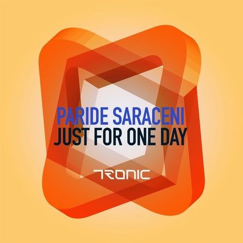 Paride Saraceni – Just For One Day