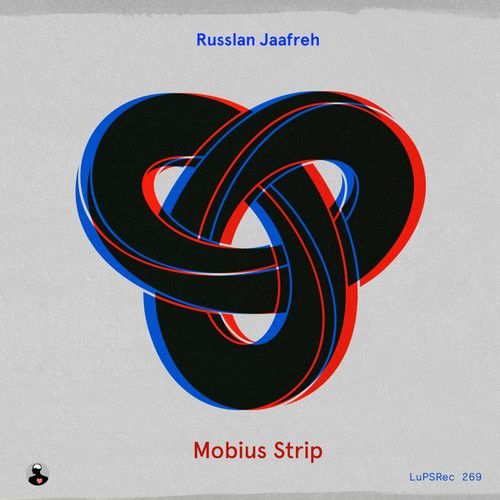 Russlan Jaafreh – Mobius Strip