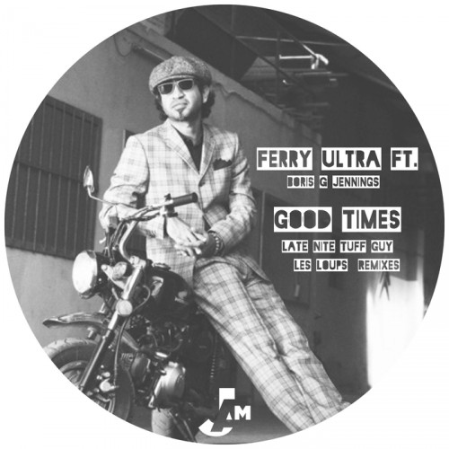 Ferry Ultra – Good Times