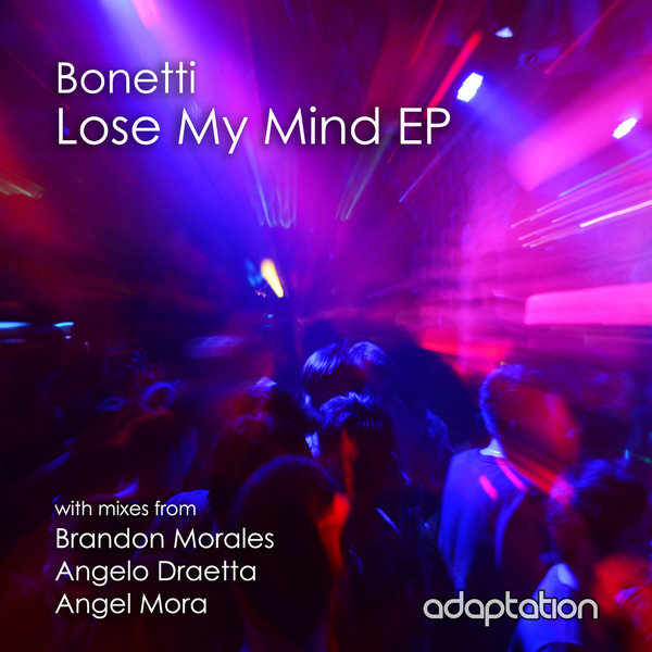 Bonetti – Lose My Mind