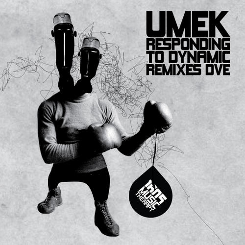 Umek – Responding To Dynamic (Remixes Dve)