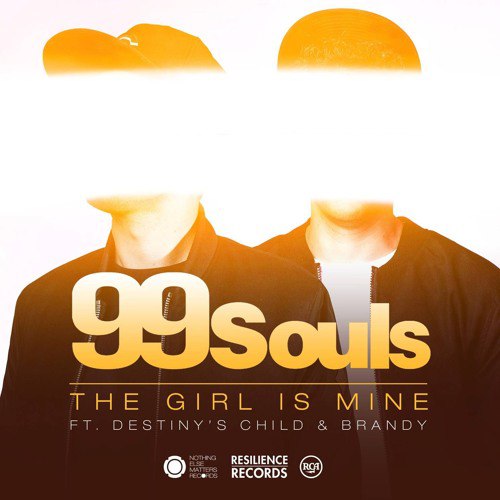 99 Souls feat. Destiny’s Child & Brandy – The Girl Is Mine