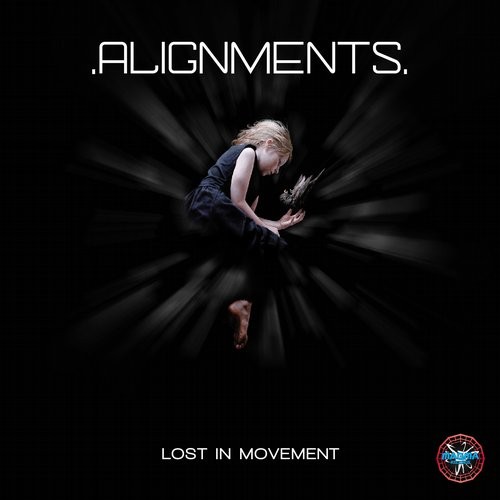 Alignments – Lost in Movement