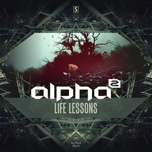 Alpha² – Life Lessons