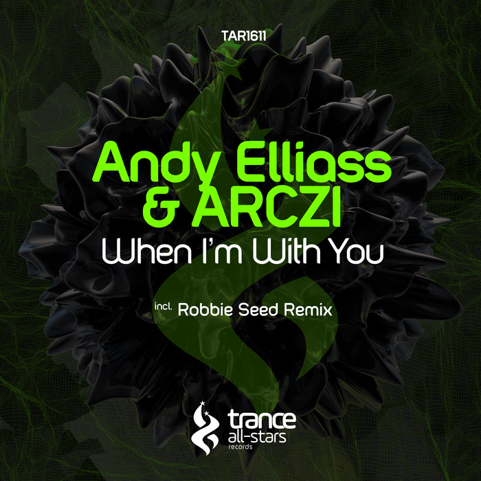 Andy Elliass & Arczi – When I’m With You
