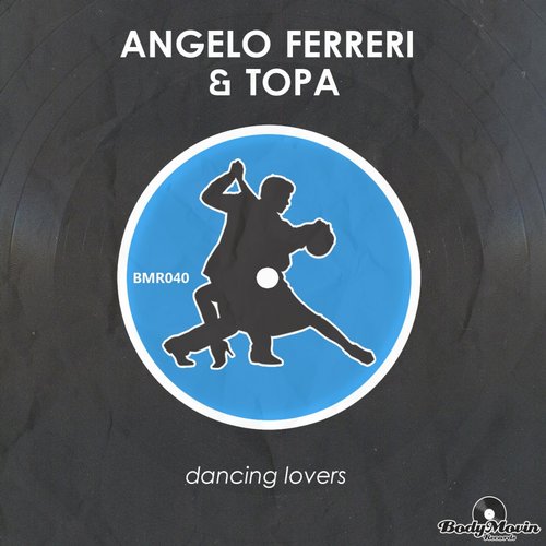 Angelo Ferreri & Topa – Dancing Lovers