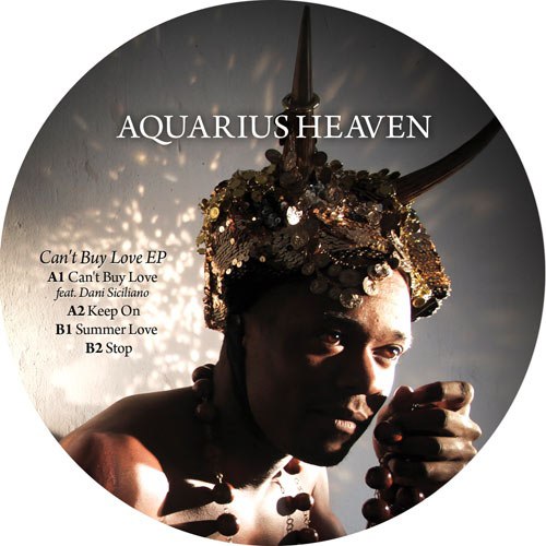 Aquarius Heaven – Can’t Buy Love