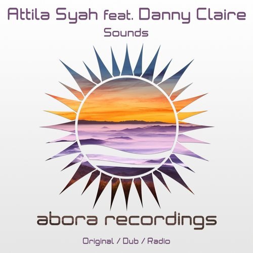 Attila Syah feat. Danny Claire – Sounds