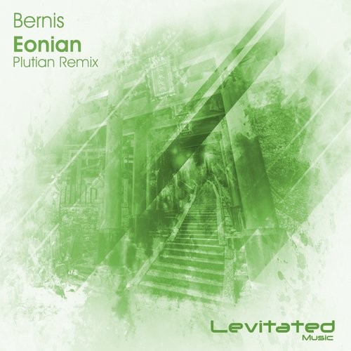 Bernis – Eonian (Plutian Remix)