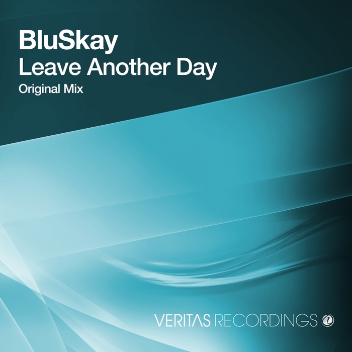 BluSkay – Leave Another Day