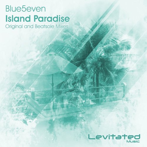 Blue5even – Island Paradise