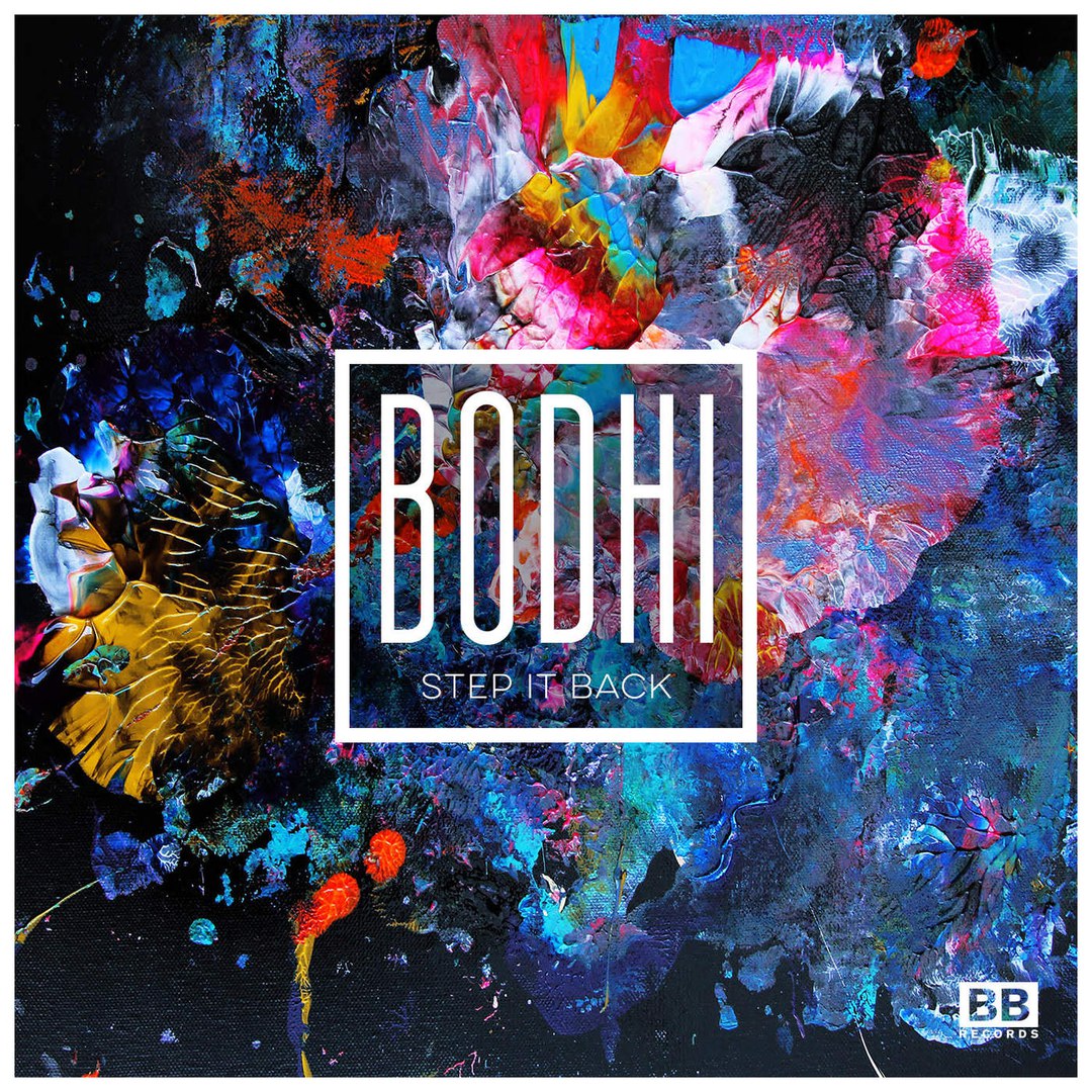 Bodhi – Step It Back