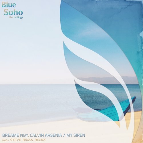 Breame Feat. Calvin Arsenia – My Siren