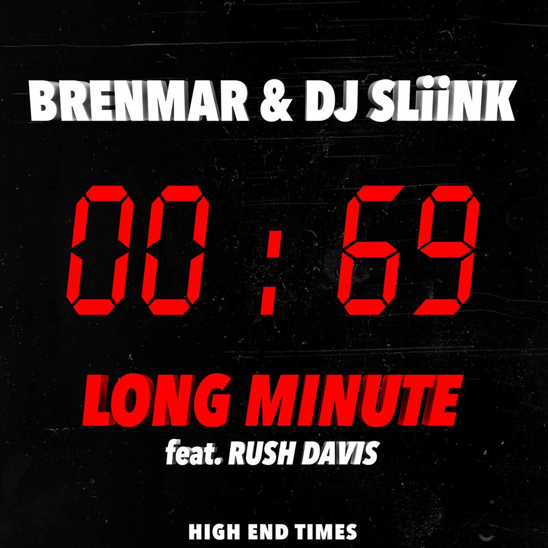 Brenmar & DJ Sliink feat. Rush Davis – Long Minute