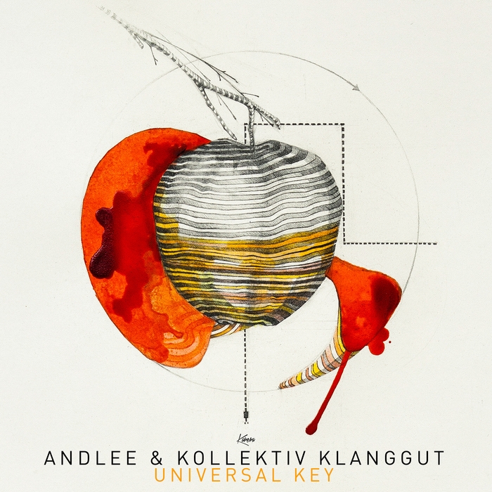Andlee & Kollektiv Klanggut – Universal Key