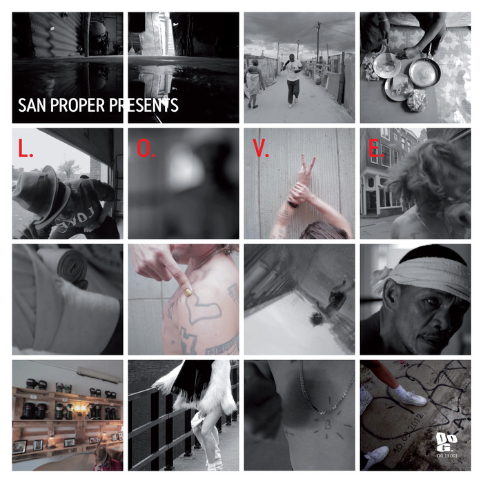 San Proper – San Proper presents L.O.V.E