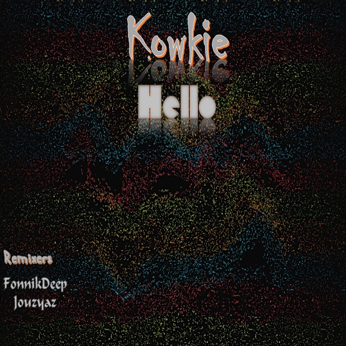 Kowkie – Hello