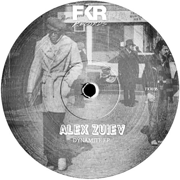 Alex Zuiev – Dynamite EP