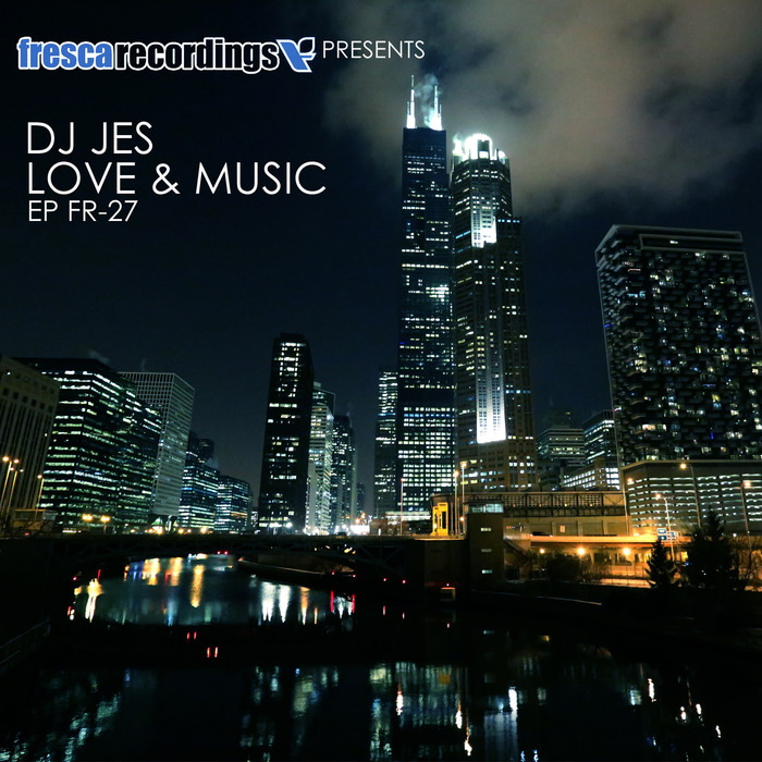 DJ Jes – Love and Music
