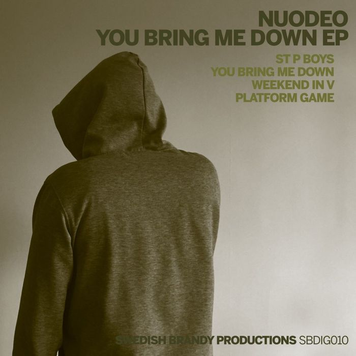 Nuodeo – You Bring Me Down