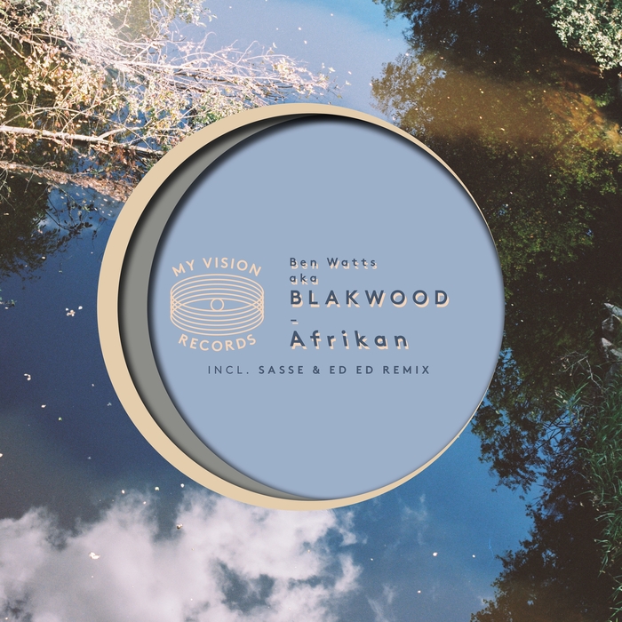 Ben Watts & Blakwood – Afrikan