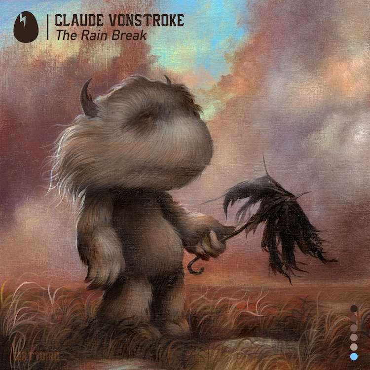 Claude VonStroke – The Rain Break