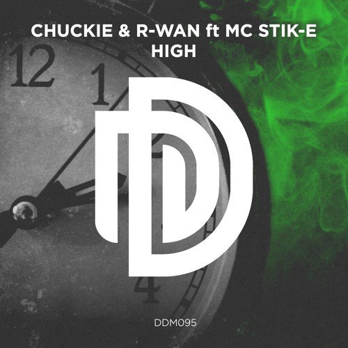 Chuckie & R-Wan feat. MC Stik-E – High