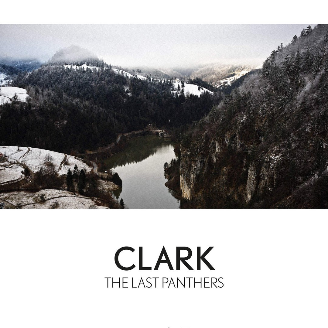 Clark – The Last Panthers