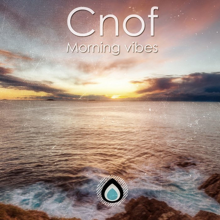 Cnof – Morning Vibes
