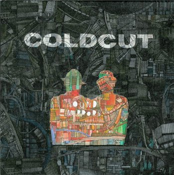Coldcut – Sound Mirrors