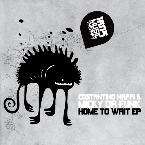 Costantino Nappi & Micky Da Funk – Home To Wait EP