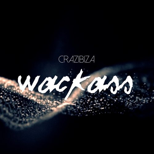 Crazibiza – Wackass