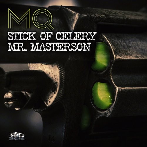 DJ MQ – Stick of Celery / Mr. Masterson