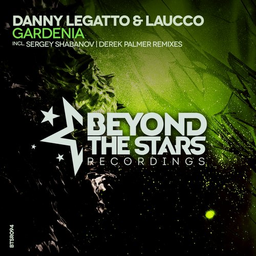 Danny Legatto & Laucco – Gardenia