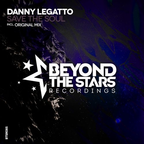 Danny Legatto – Save The Soul