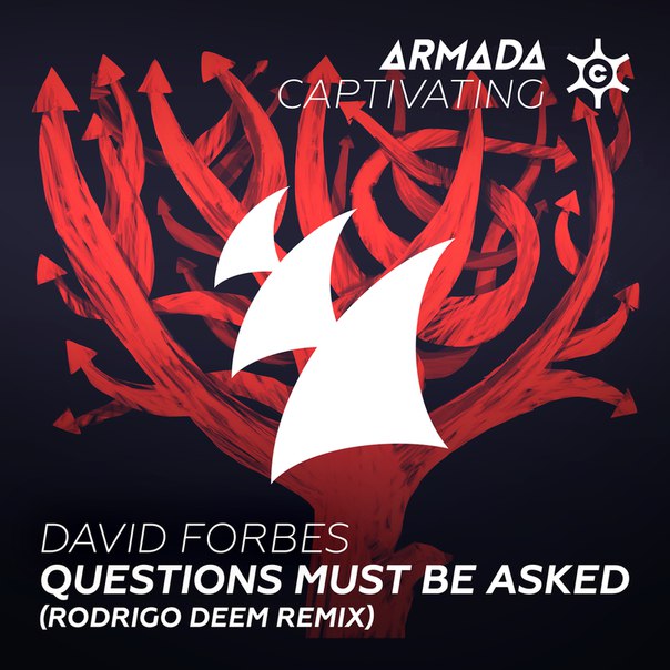 David Forbes – Question Must Be Asked (Rodrigo Deem Remix)