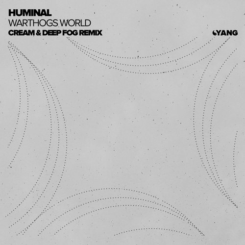 Huminal – Warthogs World (Cream & Deep Fog Remix)