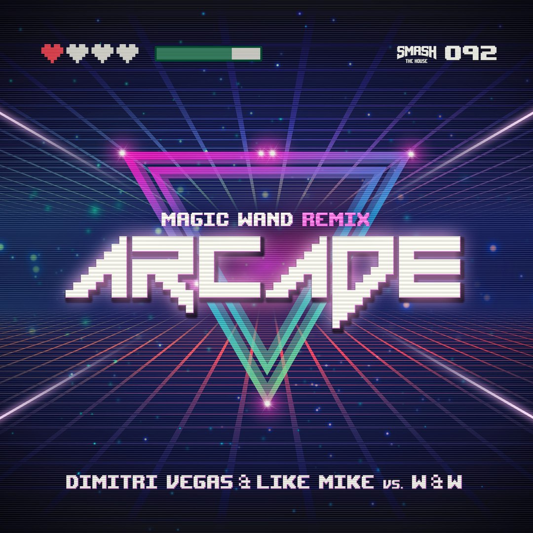 Dimitri Vegas & Like Mike vs W&W – Arcade (Magic Wand Remix)