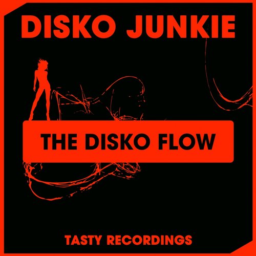 Disko Junkie – The Disko Flow