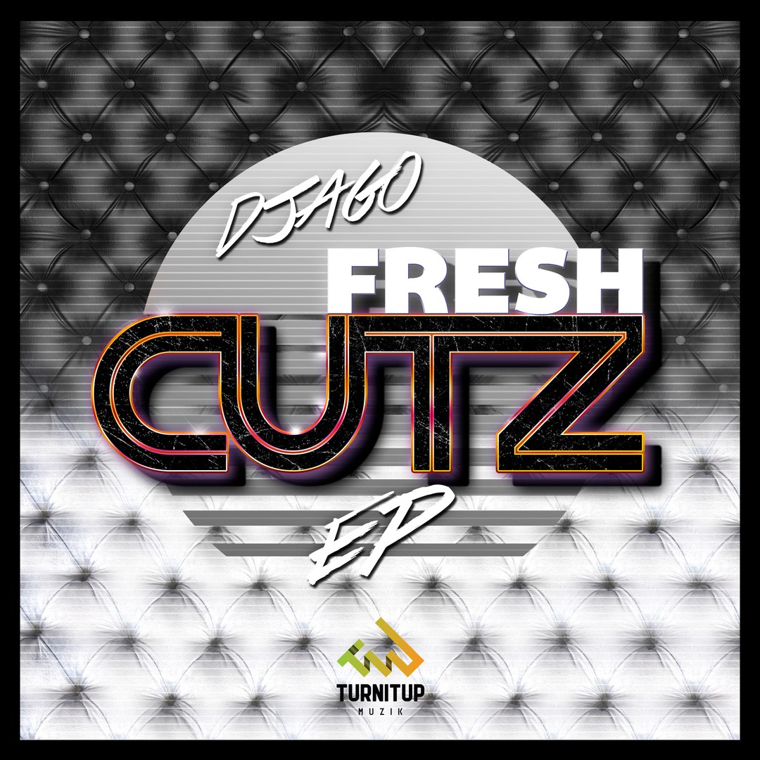 Djago – Fresh Cutz EP