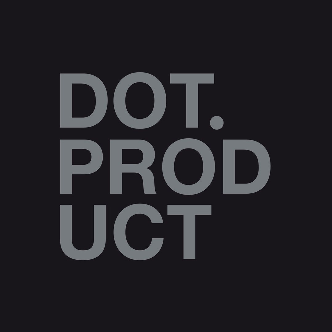 Dot Product – Dot Product