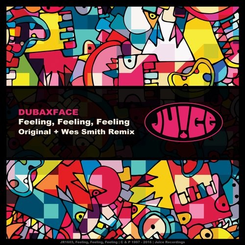 Dubaxface – Feeling, Feeling, Feeling
