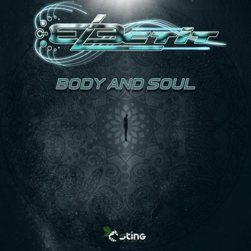 Electit – Body and Soul