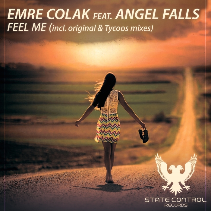 Emre Colak Feat. Angel Falls – Feel Me